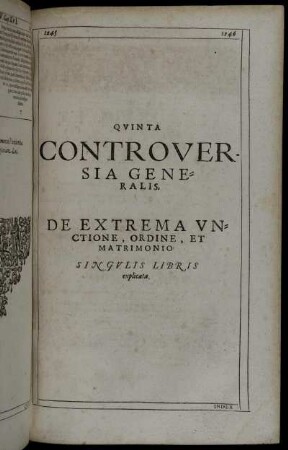 Quinta Controversia Generalis. De Extrema Unctione, Ordine, Et Matrimono.