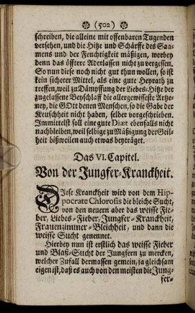 Das VI. Capitel. Von der Jungfer- Kranckheit.