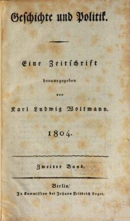 Geschichte und Politik : eine Zeitschrift. 1804,2, 1804,2