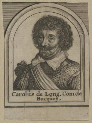 Bildnis des Carolus de Longueval de Buquoy