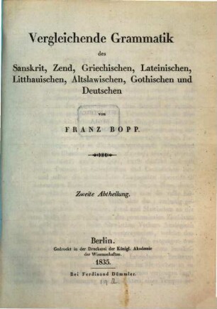 Vergleichende Grammatik des Sanskrit, Send, Armenischen, Griechischen, Lateinischen, Litauischen, Altslavischen, Gothischen und Deutschen, 2