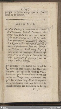 Chap. XIII. Le Roy d´ Hongrie commande les troupes de l´ Empereur. Prise de Landzuts. Altinger tué. Défordre dans les troupes …