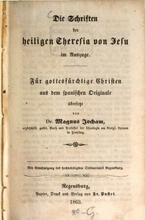 Die Schriften der heiligen Theresia von Jesu im Auszuge