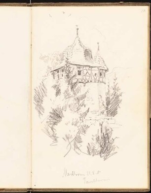 Skizzenbuch 1901: Turm in Maulbronn, perspektivische Ansicht