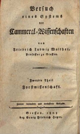 Versuch eines Systems der Cameral-Wissenschaften, 2. Lehrbuch der Forstwissenschaft