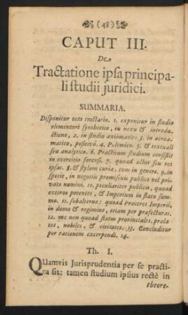 Caput III. De Tractatione ipsa principali studii juridici