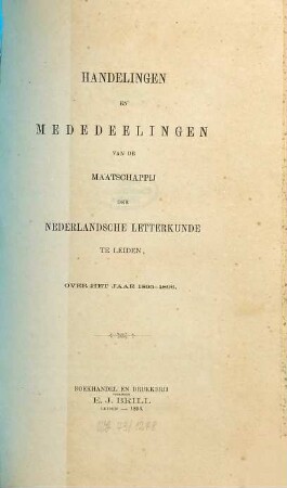 Handelingen en levensberichten van de Maatschappij der Nederlandse Letterkunde te Leiden. 1895/96. - 1896