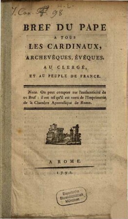 Bref aux Cardinaux, Archeveques, et au peuple de France : [13 April 1791 et 13 May 1791]