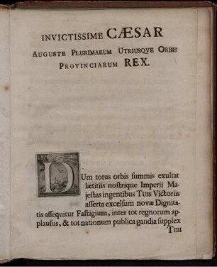 Invictissime Caesar Auguste Plurimarum Utriusquve Orbis Provinciarum Rex.