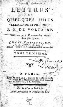 In: Lettres de quelques Juifs portugais, allemands et polonais, à M. de Voltaire ; Band 3