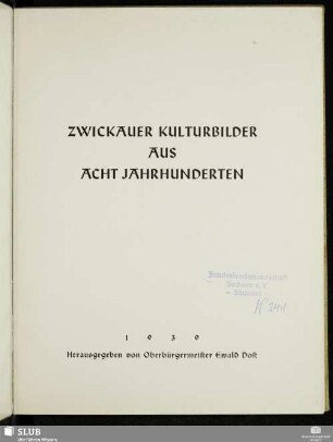 Zwickauer Kulturbilder aus acht Jahrhunderten