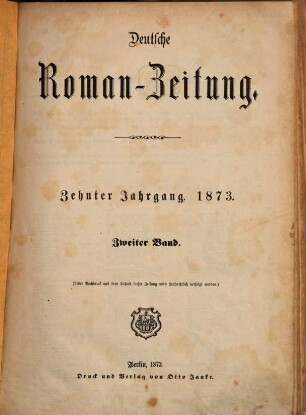 Deutsche Roman-Zeitung. 1873,2, 1873,2 = Jg. 10
