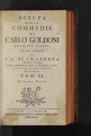 Tom. II.: Scelta Delle Commedie Di Carlo Goldoni, Avvocato Veneto