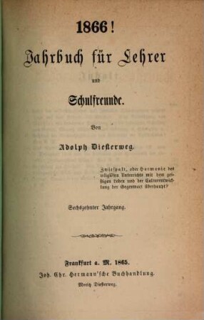 Jahrbuch für Lehrer und Schulfreunde. 16, 16. 1866 (1865)