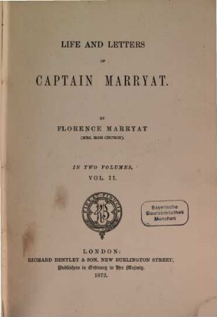 Life and Letters of Captain Marryat : In 2 voll., 2