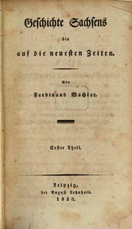 Geschichte Sachsens bis auf die neuesten Zeiten, 1