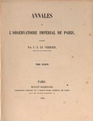 Annales de l'Observatoire Impérial de Paris. 2, 2. 1856