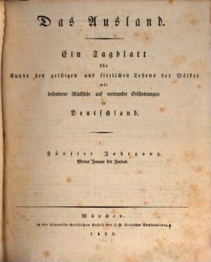 Das Ausland : Wochenschrift für Erd- und Völkerkunde. 5, 1. 1832