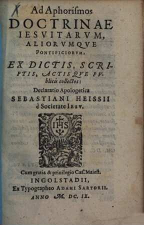 Ad aphorismos Jesuitarum ... declaratio apologetica ...