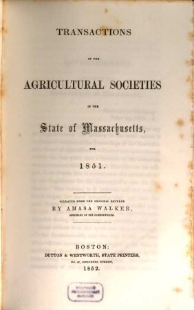 Transactions of the agricultural societies of Massachusetts : for the year .... 1851