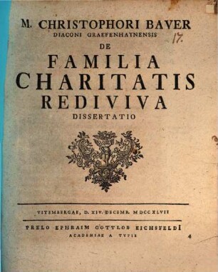 M. Christophori Bauer ... De familia charitatis rediviva dissertatio