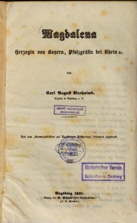 Magdalena, Herzogin von Bayern, Pfalzgräfin bei Rhein &c.