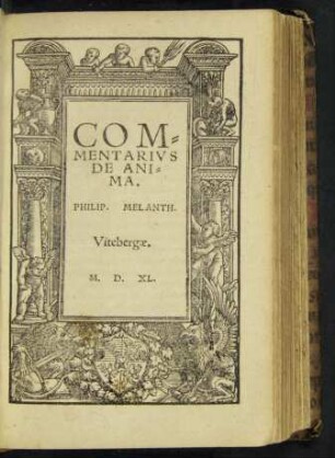 COM=||MENTARIVS || DE ANI=||MA.|| PHILIP. MELANTH.||