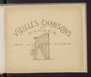 Vieilles chansons pour les petits enfants