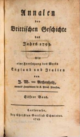 Annalen der Brittischen Geschichte des Jahrs ... : Als eine Fortsetzung des Werks England und Italien. 11, 1793