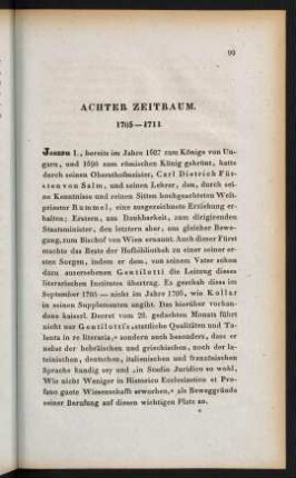 99-143, Achter Zeitraum 1705-1711 -- Neunter Zeitraum 1711-1740