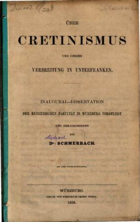 Über Cretinismus und dessen Verbreitung in Unterfranken