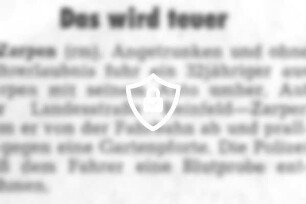 Das wird teuer