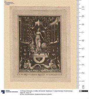 13) Folge: Füllungen, inmitten die Künste. Stephanvs. F. (eigenhändige Wiederholung).