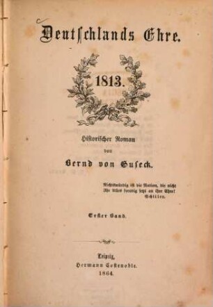 Deutschlands Ehre 1813 : Historischer Roman, 1