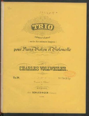 Trio concertant (sur des Airs nationaux hongrois) : pour piano, violon et violoncelle : op. 34