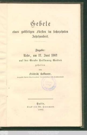 Gebete eines gottseligen Fürsten im sechszehnten Jahrhundert