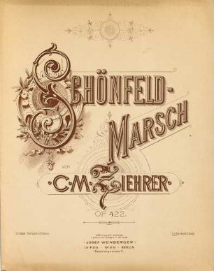 Schönfeld-Marsch : op. 422