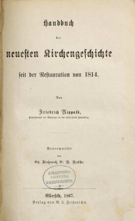 Handbuch der neuesten Kirchengeschichte seit der Restauration von 1814