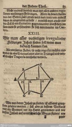 XXIII. Wie man aller vielseitigen irregulirter Feldungen Inhalt finden soll/wenn man dadurch kommen kan.