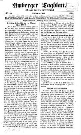 Amberger Tagblatt : Amtsblatt für Stadt und Land ; Bezirksamtsblatt ; amtliches Publikationsorgan des Stadtrates, Landgerichtes, Finanzamtes Amberg, der Amtsgerichte Amberg und Vilseck sowie deren Notariate. 1864,7/12