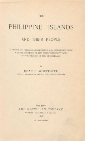 The Philippine Islands and their people : a record of personal observation and experience, with a short summary of the more important facts in the history of the archipelago
