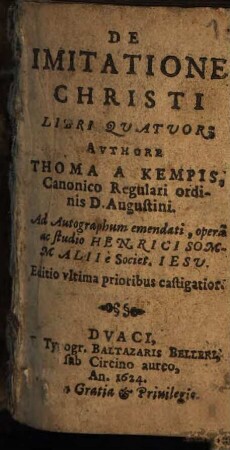 De Imitatione Christi : Lib. 4 ; [nebst Hortulus Rosarum]