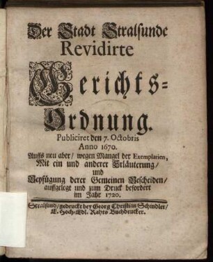 Der Stadt Stralsunde Revidirte Gerichts-Ordnung : Publiciret den 7. Octobris Anno 1670