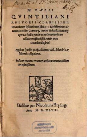 M. Fabii Qvintiliani Rhetoris Clarissimi Oratoriarum institutionum libri XII