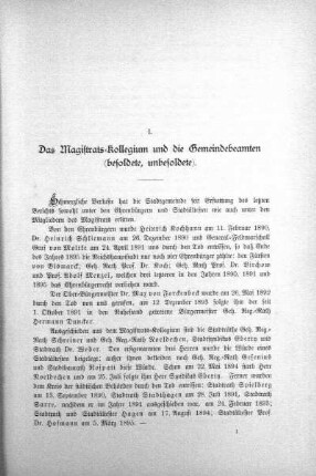 I. Das Magistrats-Kollegium und die Gemeindebeamten (besoldete, unbesoldete)