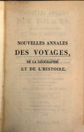 Nouvelles annales des voyages. 5, 5. 1820