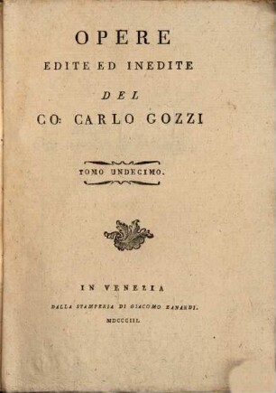 Opere edite ed inedite del Carlo Gozzi. 11