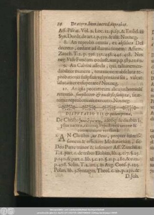 Disputatio XII. & quidem prima, De Christo [...], adeóq[ue] de duabus ipsius naturis, earumq[ue] hypostaticâ unione & communione verissimâ.