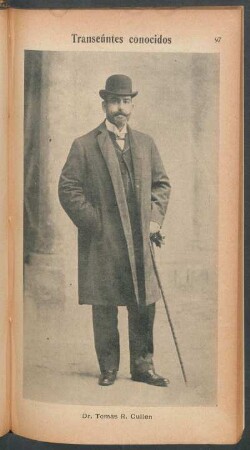 Dr. Tomás R. Cullen - [Retrato] : Transeúntes conocidos