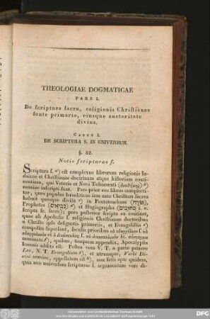 Pars I. De scriptura sacra, religionis Christianae fonte primario, eiusque auctoritae divina.